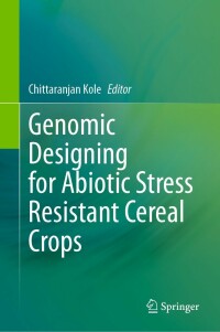 Imagen de portada: Genomic Designing for Abiotic Stress Resistant Cereal Crops 9783030758745