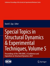 صورة الغلاف: Special Topics in Structural Dynamics & Experimental Techniques, Volume 5 9783030759131