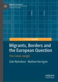 Imagen de portada: Migrants, Borders and the European Question 9783030759216