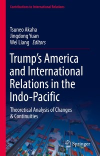 Imagen de portada: Trump’s America and International Relations in the Indo-Pacific 9783030759247