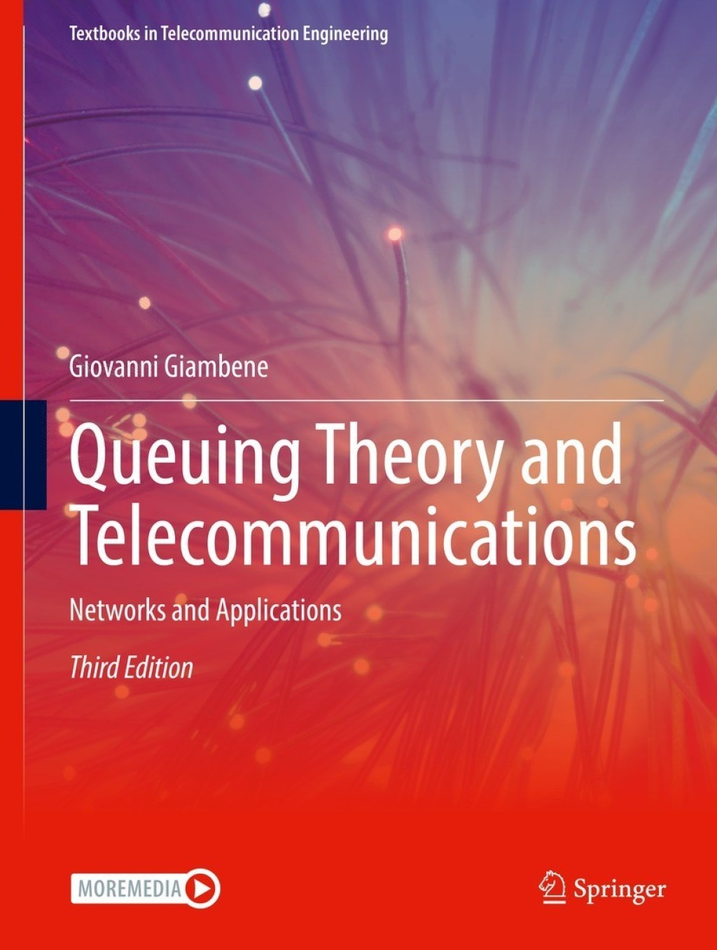 Queuing Theory and Telecommunications Networks and Applications 3rd Edition