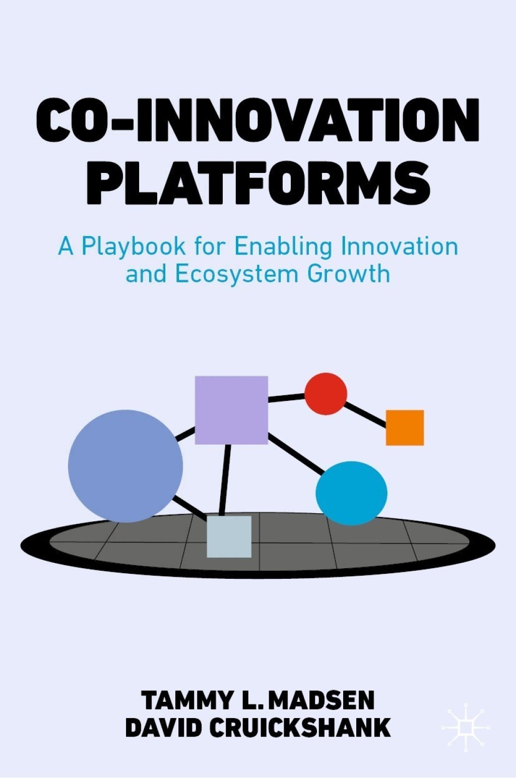 Co-Innovation Platforms A Playbook for Enabling Innovation and Ecosystem Growth