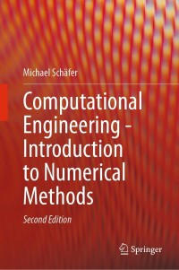 Cover image: Computational Engineering - Introduction to Numerical Methods 2nd edition 9783030760267