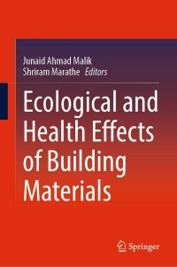 Omslagafbeelding: Ecological and Health Effects of Building Materials 9783030760724