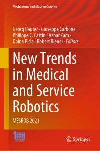 Cover image: New Trends in Medical and Service Robotics 9783030761462