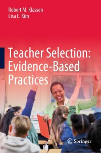 صورة الغلاف: Teacher Selection: Evidence-Based Practices 9783030761868