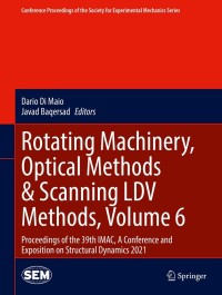 Imagen de portada: Rotating Machinery, Optical Methods & Scanning LDV Methods, Volume 6 9783030763343