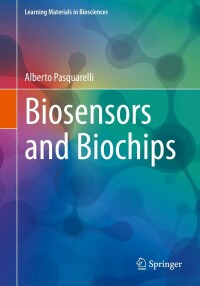 表紙画像: Biosensors and Biochips 9783030764715