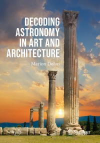 Titelbild: Decoding Astronomy in Art and Architecture 9783030765101