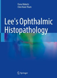 Cover image: Lee's Ophthalmic Histopathology 4th edition 9783030765248