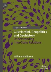 Cover image: Guicciardini, Geopolitics and Geohistory 9783030765361