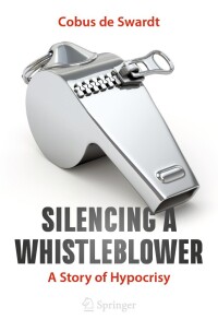 表紙画像: Silencing a Whistleblower 9783030765392