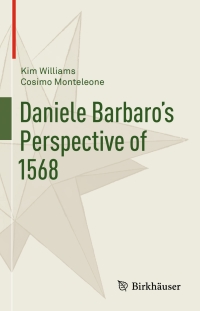 Cover image: Daniele Barbaro’s Perspective of 1568 9783030766863