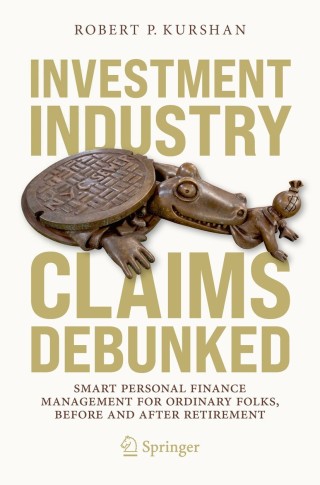 Cover image: Investment Industry Claims Debunked 9783030767082