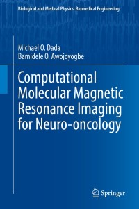 Cover image: Computational Molecular Magnetic Resonance Imaging for Neuro-oncology 9783030767273
