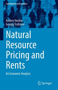 Cover image: Natural Resource Pricing and Rents 9783030767525
