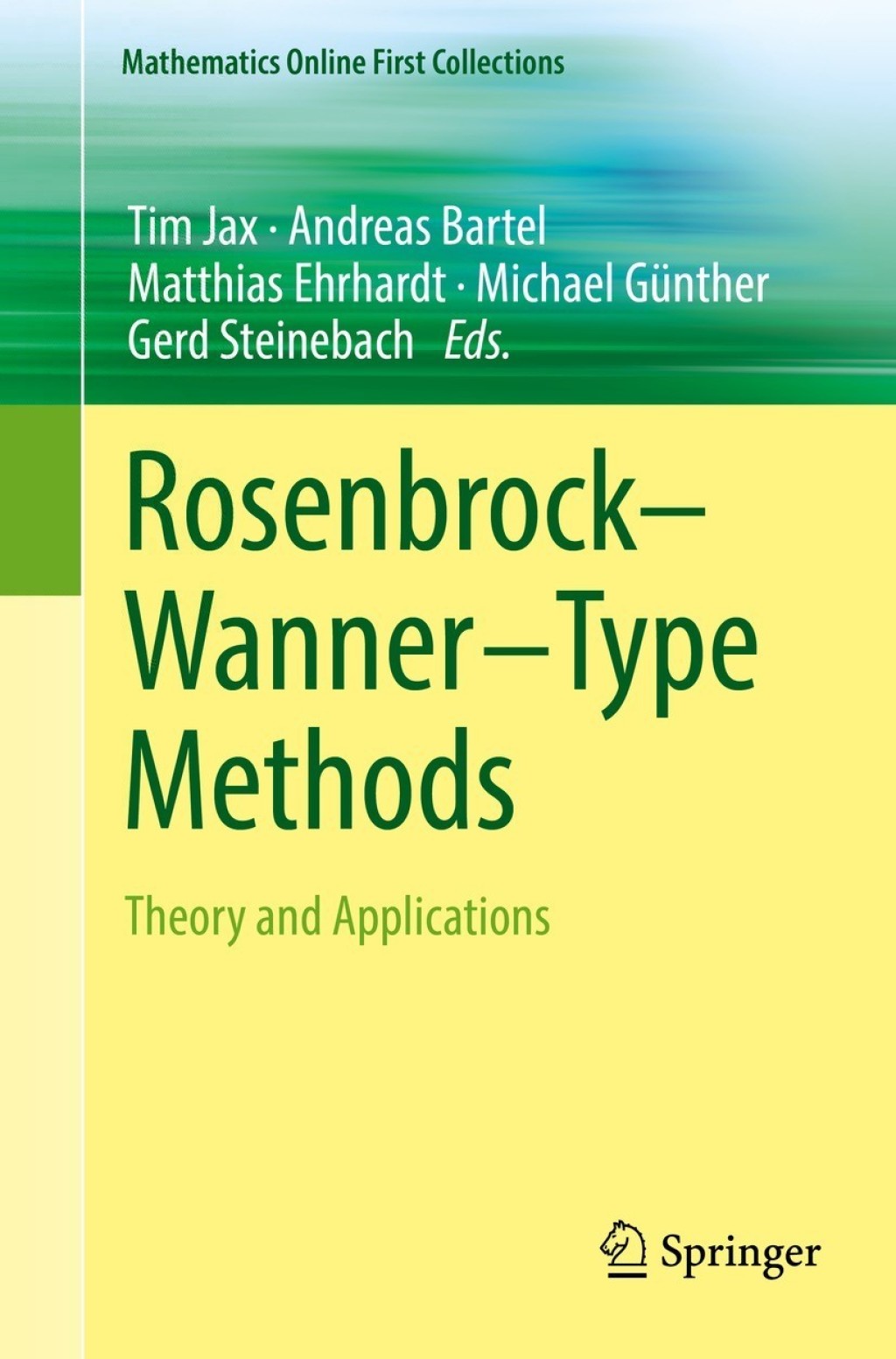 Rosenbrock—Wanner–Type Methods Theory and Applications