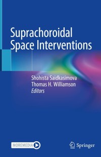 Cover image: Suprachoroidal Space Interventions 9783030768522