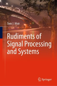 Cover image: Rudiments of Signal Processing and Systems 9783030769468