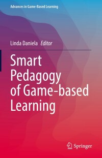 Cover image: Smart Pedagogy of Game-based Learning 9783030769857