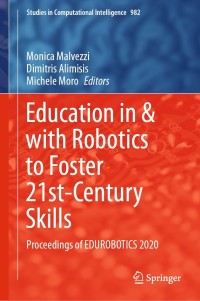 Imagen de portada: Education in & with Robotics to Foster 21st-Century Skills 9783030770211
