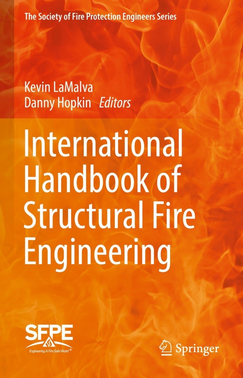 International Handbook of Structural Fire Engineering