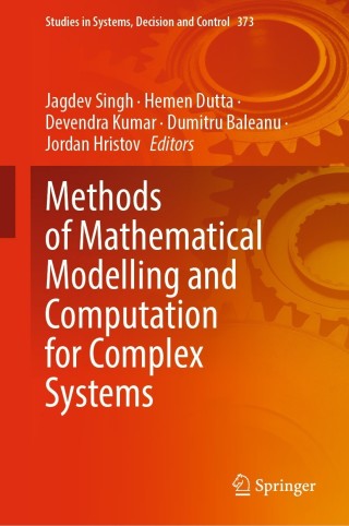 Cover image: Methods of Mathematical Modelling and Computation for Complex Systems 9783030771683