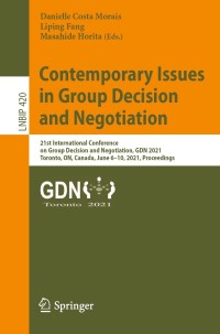 Cover image: Contemporary Issues in Group Decision and Negotiation 9783030772079