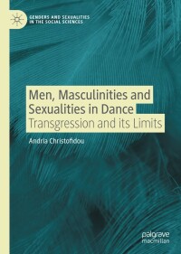 Cover image: Men, Masculinities and Sexualities in Dance 9783030772178
