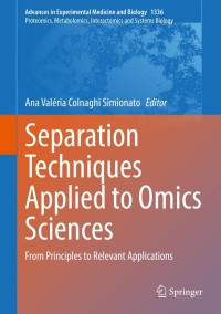 صورة الغلاف: Separation Techniques Applied to Omics Sciences 9783030772512