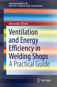 Cover image: Ventilation and Energy Efficiency in Welding Shops 9783030772949