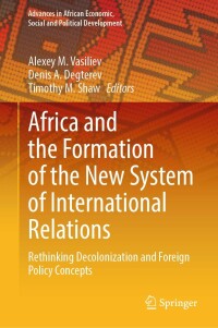Cover image: Africa and the Formation of the New System of International Relations 9783030773359