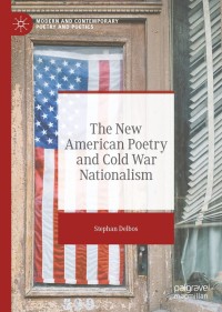 Cover image: The New American Poetry and Cold War Nationalism 9783030773519