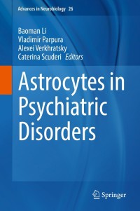 Cover image: Astrocytes in Psychiatric Disorders 9783030773748