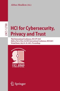 Immagine di copertina: HCI for Cybersecurity, Privacy and Trust 9783030773915