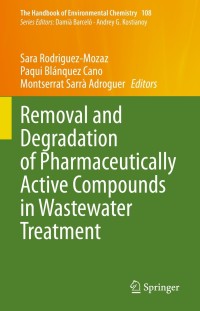 Imagen de portada: Removal and Degradation of Pharmaceutically Active Compounds in Wastewater Treatment 9783030775087