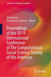 Immagine di copertina: Proceedings of the 2019 International Conference of The Computational Social Science Society of the Americas 9783030775162