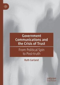 Titelbild: Government Communications and the Crisis of Trust 9783030775759