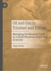 Cover image: Oil and Gas in Trinidad and Tobago 9783030776688