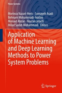 Omslagafbeelding: Application of Machine Learning and Deep Learning Methods to Power System Problems 9783030776954