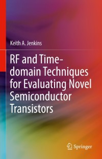 Imagen de portada: RF and Time-domain Techniques for Evaluating Novel Semiconductor Transistors 9783030777746