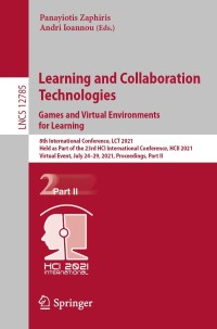 Titelbild: Learning and Collaboration Technologies: Games and Virtual Environments for Learning 9783030779429