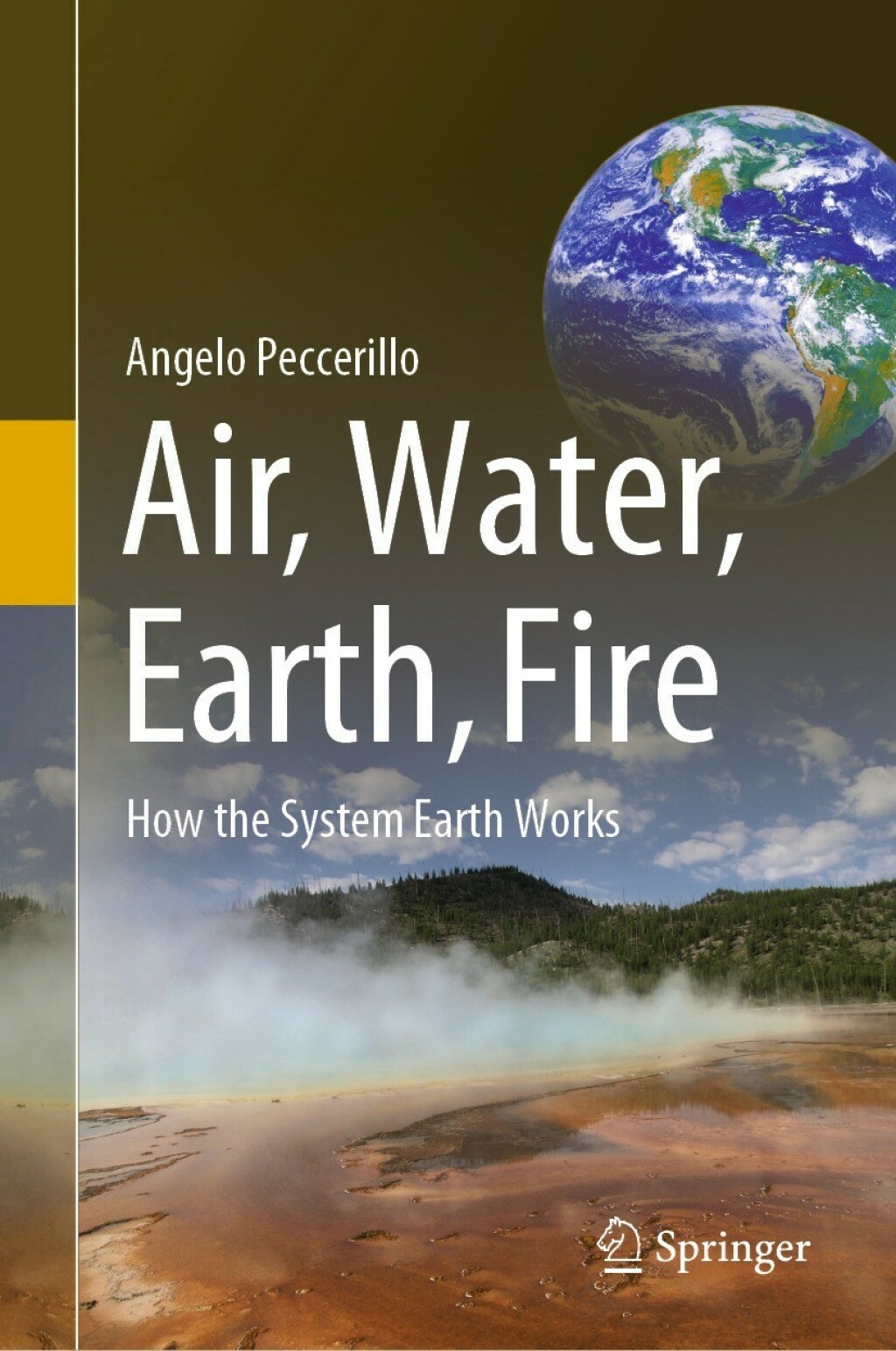 Air, Water, Earth, Fire How the System Earth Works