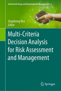 Imagen de portada: Multi-Criteria Decision Analysis for Risk Assessment and Management 9783030781514