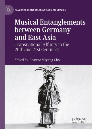 Imagen de portada: Musical Entanglements between Germany and East Asia 9783030782085