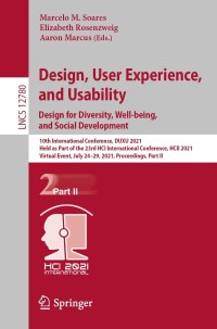 Cover image: Design, User Experience, and Usability:  Design for Diversity, Well-being, and Social Development 9783030782238