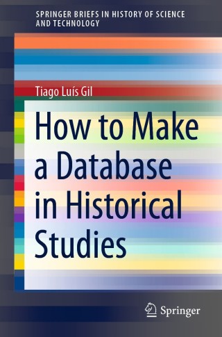 Imagen de portada: How to Make a Database in Historical Studies 9783030782405