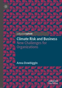 Cover image: Climate Risk and Business 9783030782436