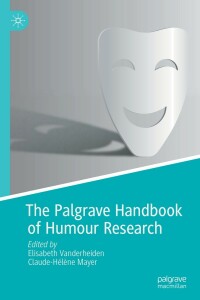 Cover image: The Palgrave Handbook of Humour Research 9783030782795