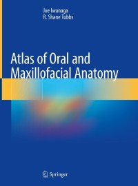 Cover image: Atlas of Oral and Maxillofacial Anatomy 9783030783266